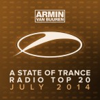 State Of Trance Radio Top 20- July 2014 — 2014