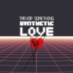 Synthetic Love — 2014