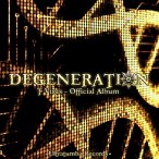 Degeneration — 2014