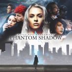 Phantom Shadow — 2014