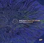 Galaxy Ray Of Eyes — 2015