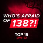 ARVA Who's Afraid Of 138 Top 15 2016, Vol. 02 — 2016