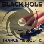 Black Hole Trance Music 2016, Vol. 04 — 2016