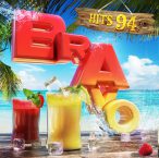 Bravo Hits, Vol. 94&nbsp;&mdash;&nbsp;2016