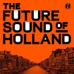 Hospital The Future Sound Of Holland — 2016
