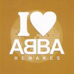 I Love ABBA Remakes — 2006