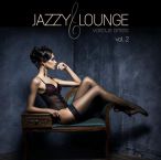 Feel The Vibe Jazzy Lounge, Vol. 02 — 2016
