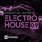 LW Essential Guide Electro House, Vol. 09 — 2016