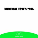 Minimal Nerds Minimal Ibiza 2016 — 2016