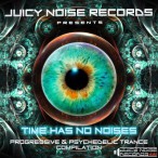 Juicy Noise Time Has No Noises — 2016