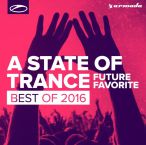 State Of Trance Future Favorite Best Of 2016 — 2016