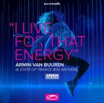 I Live For That Energy (ASOT 800 Anthem) — 2016