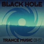 Black Hole Trance Music 2017, Vol. 01 — 2017