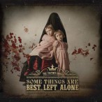 Some Things Are Best Left Alone — 2016