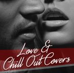 DJ Center Love & Chill Out Covers — 2017