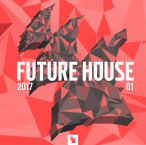 Armada Future House 2017, Vol. 01&nbsp;&mdash;&nbsp;2017