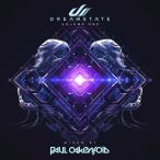 Perfecto Dreamstate, Vol. 01 (Mixed By Paul Oakenfold) — 2017