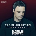 Global DJ Broadcast Top 20 May 2017 — 2017