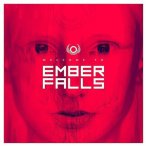 Welcome To Ember Falls — 2017