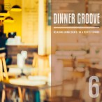 Karmagroove Dinner Groove, Vol. 06 — 2017