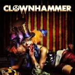 Clownhammer — 2017