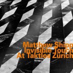 Invisible Touch At Taktlos Zurich — 2017