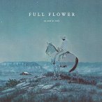 Full Flower — 2017