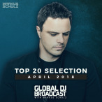 Global DJ Broadcast Top 20 April 2018 — 2018
