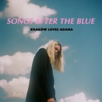 Songs After The Blue — 2018