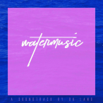 Watermusic — 2018