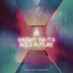Bright Faith Bold Future — 2018