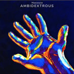 Ambidextrous — 2018