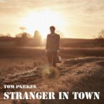 Stranger In Town — 2018