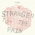 Stranger To The Pain — 2018
