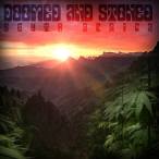 Doomed & Stoned In South Africa — 2018