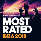 Defected Most Rated Ibiza 2018 — 2018