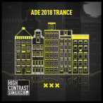 High Contrast ADE Trance 2018 — 2018