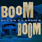 Boom Boom. Blues Classics — 2019