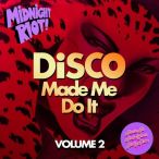 Disco Made Me Do It, Vol. 2 — 2019