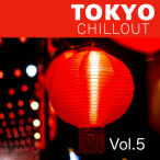 Tokyo Chillout, Vol. 5 — 2019