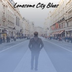 Lonesome City Blues — 2020