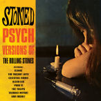 Stoned. Psych Versions Of The Rolling Stones — 2015