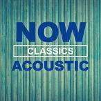 NOW Acoustic Classics — 2020