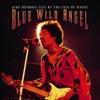 Blue Wild Angel- Jimi Hendrix Live at the Isle of Wight — 2002