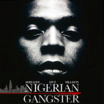 Nigerian Gangster (Mixed By Mike Love) — 2008