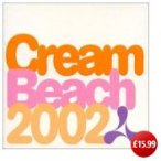 Cream &ndash; Beach 2002&nbsp;&mdash;&nbsp;2002