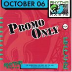 Promo Only – Rhythm Radio – October 06 — 2006