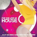 For The Love Of House, Vol. 3 — 2006