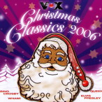 VOX Christmas Classics 2006 — 2006