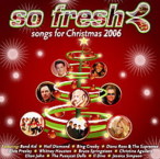 So Fresh Songs For Christmas 2006 — 2006